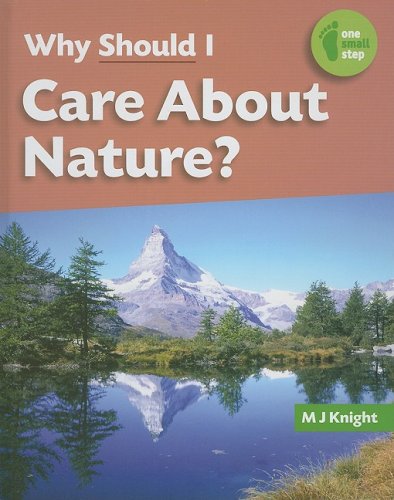 Why Should I Care About Nature? (One Small Step)