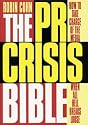 The PR Crisis Bible: How to Take Charge of the Media When All Hell Breaks Loose