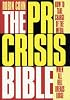 The PR Crisis Bible: How to Take Charge of the Media When All Hell Breaks Loose