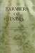 Books : Farmers of India - Assam, Orissa, West Bengal, Andamans & Nocobars, Manipur, Nefa, Tripura