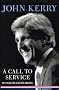 A Call to Service: My Vision for a Better America A Call to Service: My Vision for a Better America