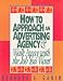 Search : How to Approach an Advertising Agency and Walk Away With the Job You Want