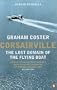 Corsairville: The Lost Domain of the Flying Boat