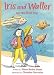 Books : Iris and Walter and the Field Trip (Iris And Walter)