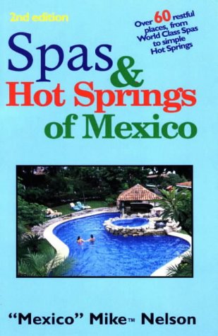 City Travel Guides Discounted  Books : Spas and Hot Springs of Mexico