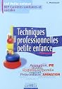 Techniques professionnelles petite enfance CAP-BEP
