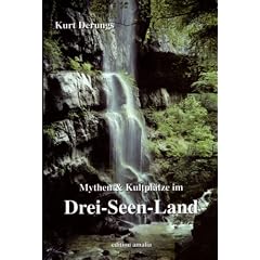 Mythen & Kultpl�tze im Drei-Seen-Land