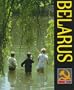 Belarus: Then and Now (Then & Now (Lerner))