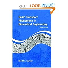 Basic Transport Phenomena in Biomedical Engineering, 2nd Edition