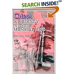 China: A Journey into Its Musical Art (Chinese Music Monograph Series)