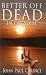 Search : Better Off Dead In Paradise