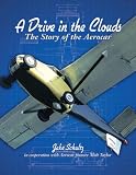 A Drive in the Clouds: The Story of the Aerocar