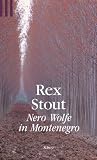 Nero Wolfe in Montenegro