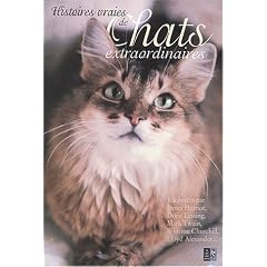 Histoires vraies de chats extraordinaires