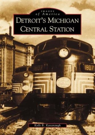 Detroit's Michigan Central Station (MI) (Images of America)