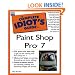 Complete Idiots Guide to Paint Shop Pro 7 (Complete Idiot's Guide)