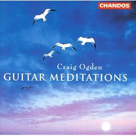 Ogden, Craig: Guitar Meditations