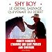 Shy Boy : Le cheval sauvage qui venait du d�sert