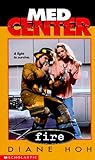 Fire (Med Center)