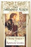 The Shadow of Albion (Carolus Rex/Andre Norton, Bk 1)