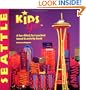 Kids Go! Seattle: A Fun-Packed, Fact-Filled, Travel and Activity Book