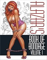 Alazar's Book of Bondage, Vol. 1