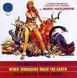Mario Nascimbene - One Million Years B.C./When Dinosaurs Ruled the Earth/Creatures the World Forgot