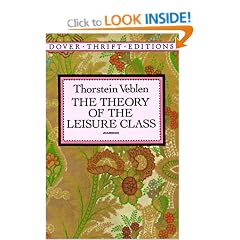 The Theory of the Leisure Class (Dover Thrift)