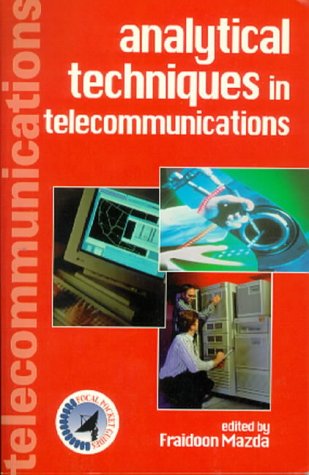 Analytical Techniques in Telecommunications (The Telecommunications Pocket Guide Series)