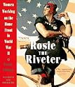 Rosie the Riveter: Women Working on the Home Front in World War II
