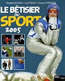 Le betisier du sport 2005