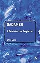 Gadamer a Guide for the Perplexed (Guides for the Perplexed)