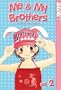 Me & My Brothers Volume 2