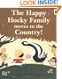 The Happy Hocky Family Moves to the Country