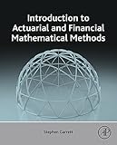 Introduction to actuarial and financial mathematical methods