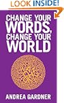 Change Your Words, Change Your World
