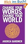 Change Your Words, Change Your World