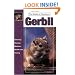 Guide to Owning a Gerbil (Re Series)