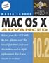 Mac OS X 10.2 Advanced: Visual QuickPro Guide