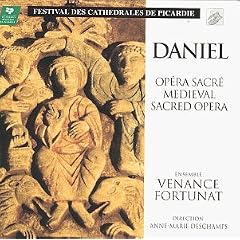 Le Jeu de Daniel - Op�ra Sacr� M�di�val