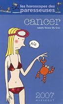 Cancer 21 juin - 22 juillet : Vos enjeux en 2007