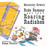 Rude Ramsay and the Roaring Radishes