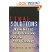 Final Solutions: Mass Killing and Genocide in the 20th Century