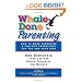 Whale Done Parenting: How to Make Parenting a Positive Experience for You and Your Kids