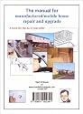 The Manual for Manufactured/Mobile Home Repair and Upgrade