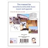 The Manual for Manufactured/Mobile Home Repair and Upgrade