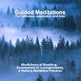 Guided Meditations: For Calmness, Awareness, and Love