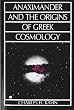Anaximander and the Origins of Greek Cosmology