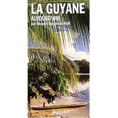 La Guyane aujourd'hui