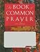 1979 Book of Common Prayer, Personal Edition Genuine White Leather